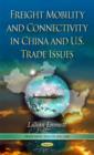 Image for Freight Mobility and Connectivity in China and U.S. Trade Issues