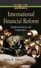 Image for International Financial Reform : Implementation &amp; Implication