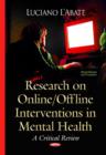 Image for Research on online/offline interventions in mental health  : a critical review