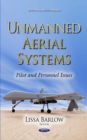 Image for Unmanned Aerial Systems : Pilot and Personnel Issues