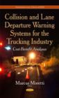 Image for Collision and Lane Departure Warning Systems for the Trucking Industry