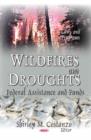 Image for Wildfires and Droughts : Federal Assistance and Funds