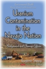 Image for Uranium Contamination in the Navajo Nation