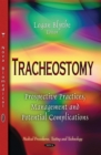 Image for Tracheostomy: Prospective Practices, Management and Potential Complications