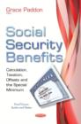 Image for Social Security Benefits : Calculation, Taxation, Offsets &amp; the Special Minimum