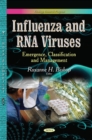 Image for Influenza &amp; RNA viruses  : emergence, classification &amp; management