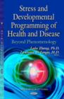 Image for Stress &amp; Developmental Programming of Health &amp; Disease