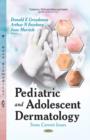Image for Pediatric &amp; adolescent dermatology  : some current issues
