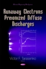 Image for Runaway Electrons Preionized Diffuse Discharges