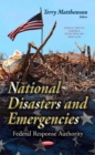 Image for National disasters &amp; emergencies  : federal response authority