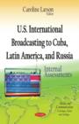 Image for U.S. international broadcasting to Cuba, Latin America &amp; Russia  : internal assessments