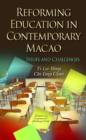 Image for Reforming Education in Contemporary Macao