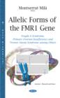 Image for Allelic forms of the FMR1 gene  : fragile X syndrome, primary ovarian insufficiency &amp; tremor ataxia syndrome among others