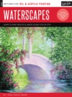 Image for Oil &amp; Acrylic: Waterscapes (How to Draw and Paint)