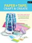 Image for Paper &amp; tape  : craft &amp; create