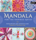Image for Mandala for the inspired artist  : working with paint, paper, and texture to create expressive mandala art