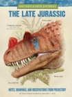 Image for Ancient Earth Journal: The Late Jurassic : Notes, drawings, and observations from prehistory