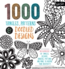 Image for 1,000 Tangles, Patterns &amp; Doodled Designs
