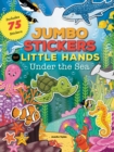 Image for Jumbo Stickers for Little Hands: Under the Sea