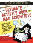 Image for The Ultimate Activity Book for Mad Scientists