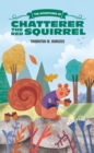 Image for The adventures of Chatterer the red squirrel