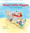 Image for These Little Piggies Go to the Beach