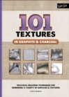 Image for 101 textures in graphite &amp; charcoal