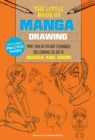 Image for The Little Book of Manga Drawing : More than 50 tips and techniques for learning the art of manga and anime