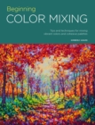 Image for Portfolio: Beginning Color Mixing: Tips and techniques for mixing vibrant colors and cohesive palettes