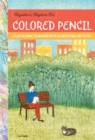 Image for Colored pencil: a playful guide to drawing with colored pencil on the go!