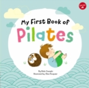 Image for My first book of pilates  : pilates for children : Volume 1