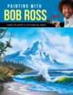 Image for Painting with Bob Ross : Learn to paint in oil step by step!