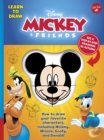 Image for Learn to Draw Disney Mickey &amp; Friends : How to draw your favorite characters, including Mickey, Minnie, Goofy, and Donald!