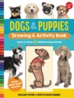 Image for Dogs &amp; Puppies Drawing &amp; Activity Book : Learn to draw 17 different dog breeds