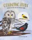 Image for Counting Birds : The Idea That Helped Save Our Feathered Friends