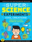 Image for SUPER Science Experiments: Cool Creations