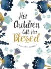 Image for Her Children Call Her Blessed