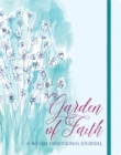 Image for Garden of Faith : A 365-Day Devotional Journal