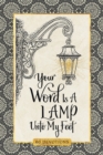 Image for Your word is a lamp unto my feet devotional
