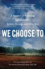 Image for We Choose To