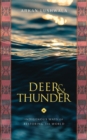 Image for Deer &amp; Thunder : Indigenous Ways of Restoring the World