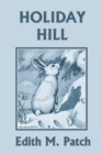 Image for Holiday Hill (Yesterday&#39;s Classics)