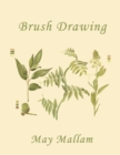Image for Brush Drawing as Applied to Natural Forms and Common Objects (Yesterday&#39;s Classics)
