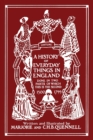 Image for A History of Everyday Things in England, Volume II, 1500-1799 (Black and White Edition) (Yesterday&#39;s Classics)