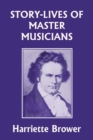 Image for Story-Lives of Master Musicians (Yesterday&#39;s Classics)