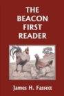 Image for The Beacon First Reader (Color Edition) (Yesterday&#39;s Classics)