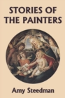 Image for Stories of the Painters (Color Edition) (Yesterday&#39;s Classics)
