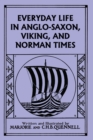 Image for Everyday Life in Anglo-Saxon, Viking, and Norman Times (Color Edition) (Yesterday&#39;s Classics)