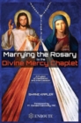 Image for Marrying the Rosary to the Divine Mercy Chaplet