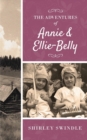 Image for The Adventures of Annie and Ellie-Belly